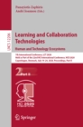 Image for Learning and Collaboration Technologies. Human and Technology Ecosystems: 7th International Conference, LCT 2020, Held as Part of the 22nd HCI International Conference, HCII 2020, Copenhagen, Denmark, July 19-24, 2020, Proceedings, Part II : 12206