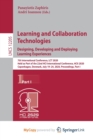 Image for Learning and Collaboration Technologies. Designing, Developing and Deploying Learning Experiences