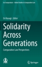Image for Solidarity Across Generations : Comparative Law Perspectives