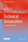 Image for Technical Universities: Past, Present and Future