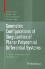 Image for Geometric Configurations of Singularities of Planar Polynomial Differential Systems