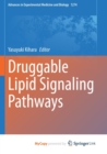 Image for Druggable Lipid Signaling Pathways