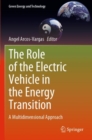 Image for The Role of the Electric Vehicle in the Energy Transition : A Multidimensional Approach