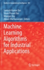Image for Machine Learning Algorithms for Industrial Applications