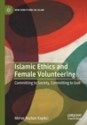 Image for Islamic Ethics and Female Volunteering