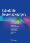 Image for CyberKnife NeuroRadiosurgery : A practical Guide