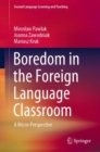 Image for Boredom in the Foreign Language Classroom: A Micro-Perspective