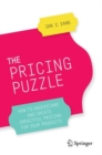 Image for The Pricing Puzzle : How to Understand and Create Impactful Pricing for Your Products