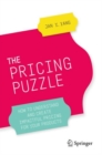 Image for The Pricing Puzzle: How to Understand and Create Impactful Pricing for Your Products