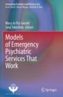 Image for Models of Emergency Psychiatric Services That Work