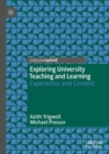 Image for Exploring University Teaching and Learning: Experience and Context