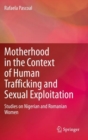 Image for Motherhood in the Context of Human Trafficking and Sexual Exploitation