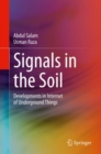 Image for Signals in the Soil: Developments in Internet of Underground Things