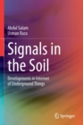 Image for Signals in the soil  : developments in internet of underground things