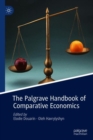 Image for The Palgrave Handbook of Comparative Economics