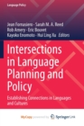 Image for Intersections in Language Planning and Policy