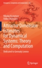 Image for Attractor Dimension Estimates for Dynamical Systems: Theory and Computation