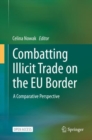 Image for Combatting Illicit Trade on the EU Border : A Comparative Perspective