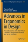 Image for Advances in Ergonomics in Design : Proceedings of the AHFE 2020 Virtual Conference on Ergonomics in Design, July 16–20, 2020, USA