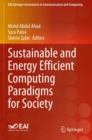 Image for Sustainable and Energy Efficient Computing Paradigms for Society