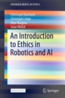 Image for An Introduction to Ethics in Robotics and AI
