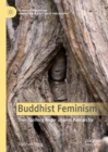 Image for Buddhist Feminism: Transforming Anger Against Patriarchy