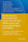 Image for Recent advances in environmental science from the Euro-Mediterranean and surrounding regions  : proceedings of 2nd Euro-Mediterranean Conference For Environmental Integration (EMCEI-2), Tunisia 2019
