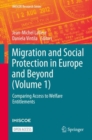 Image for Migration and Social Protection in Europe and Beyond (Volume 1) : Comparing Access to Welfare Entitlements