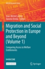Image for Migration and Social Protection in Europe and Beyond (Volume 1): Comparing Access to Welfare Entitlements