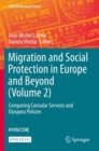 Image for Migration and Social Protection in Europe and Beyond (Volume 2) : Comparing Consular Services and Diaspora Policies