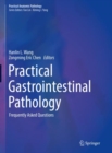 Image for Practical gastrointestinal pathology  : frequently asked questions