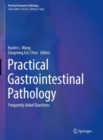 Image for Practical Gastrointestinal Pathology: Frequently Asked Questions