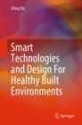 Image for Smart Technologies and Design For Healthy Built Environments