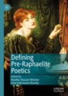 Image for Defining pre-raphaelite poetics