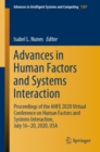 Image for Advances in Human Factors and Systems Interaction : Proceedings of the AHFE 2020 Virtual Conference on Human Factors and Systems Interaction, July 16-20, 2020, USA