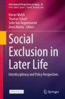 Image for Social Exclusion in Later Life : Interdisciplinary and Policy Perspectives