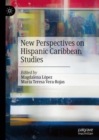 Image for New perspectives on hispanic Caribbean studies