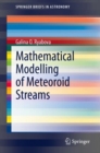 Image for Mathematical Modelling of Meteoroid Streams