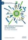 Image for Sub-National Governance in Small States: The Case of Iceland