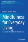 Image for Mindfulness for Everyday Living