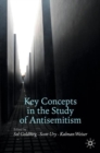 Image for Key concepts in the study of antisemitism