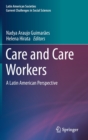 Image for Care and care workers  : a Latin American perspective