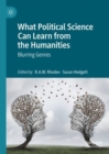 Image for What political science can learn from the humanities: blurring genres