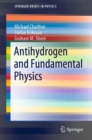 Image for Antihydrogen Experiments: Testing Fundamental Physics
