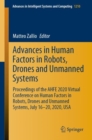 Image for Advances in Human Factors in Robots, Drones and Unmanned Systems : Proceedings of the AHFE 2020 Virtual Conference on Human Factors in Robots, Drones and Unmanned Systems, July 16-20, 2020, USA