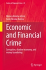 Image for Economic and Financial Crime: Corruption, Shadow Economy, and Money Laundering