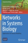 Image for Networks in Systems Biology : Applications for Disease Modeling