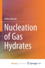 Image for Nucleation of Gas Hydrates