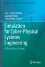 Image for Simulation for Cyber-Physical Systems Engineering : A Cloud-Based Context