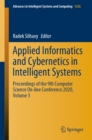 Image for Applied Informatics and Cybernetics in Intelligent Systems: Proceedings of the 9th Computer Science On-line Conference 2020, Volume 3 : 1226